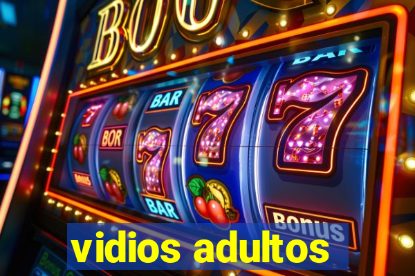 vidios adultos